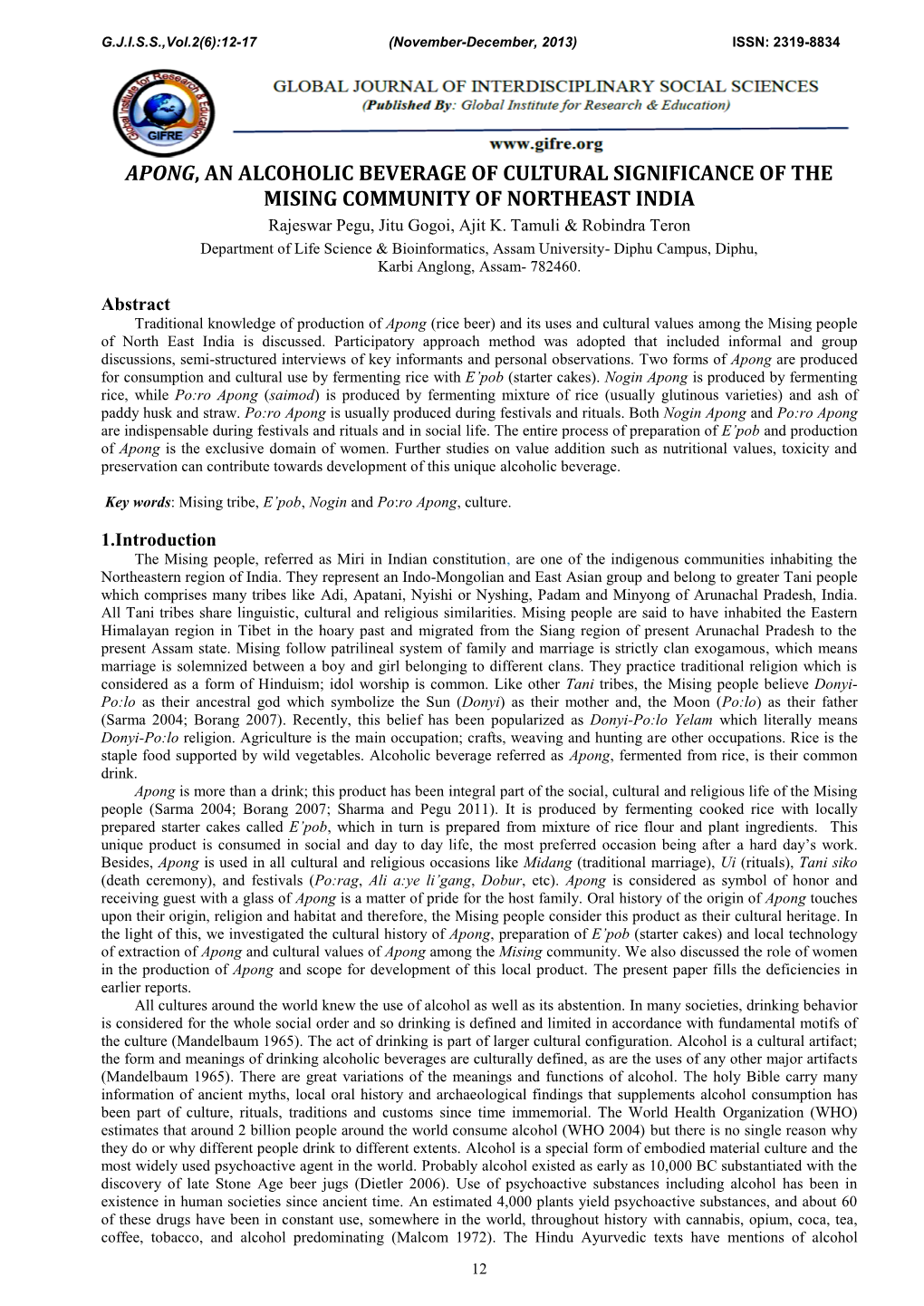 APONG, an ALCOHOLIC BEVERAGE of CULTURAL SIGNIFICANCE of the MISING COMMUNITY of NORTHEAST INDIA Rajeswar Pegu, Jitu Gogoi, Ajit K