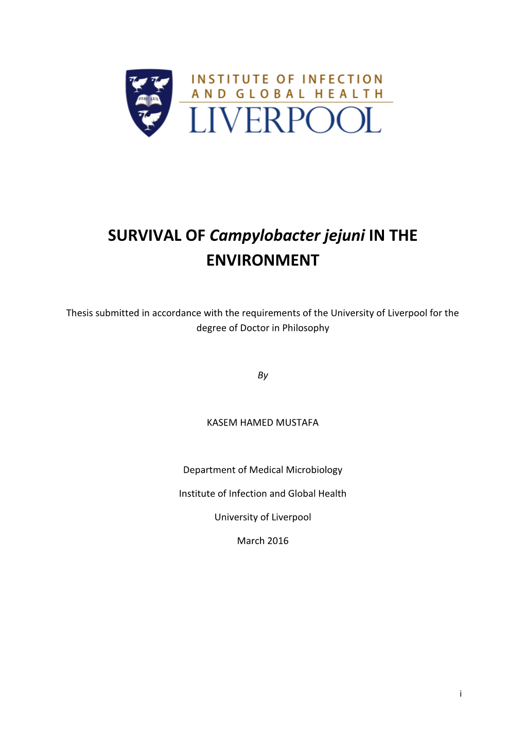 SURVIVAL of Campylobacter Jejuni in the ENVIRONMENT