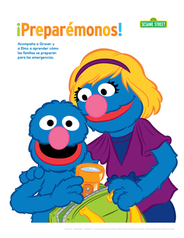 Acompaña a Grover Y a Elmo a Aprender Cómo Las Familias Se Preparan Para Las Emergencias