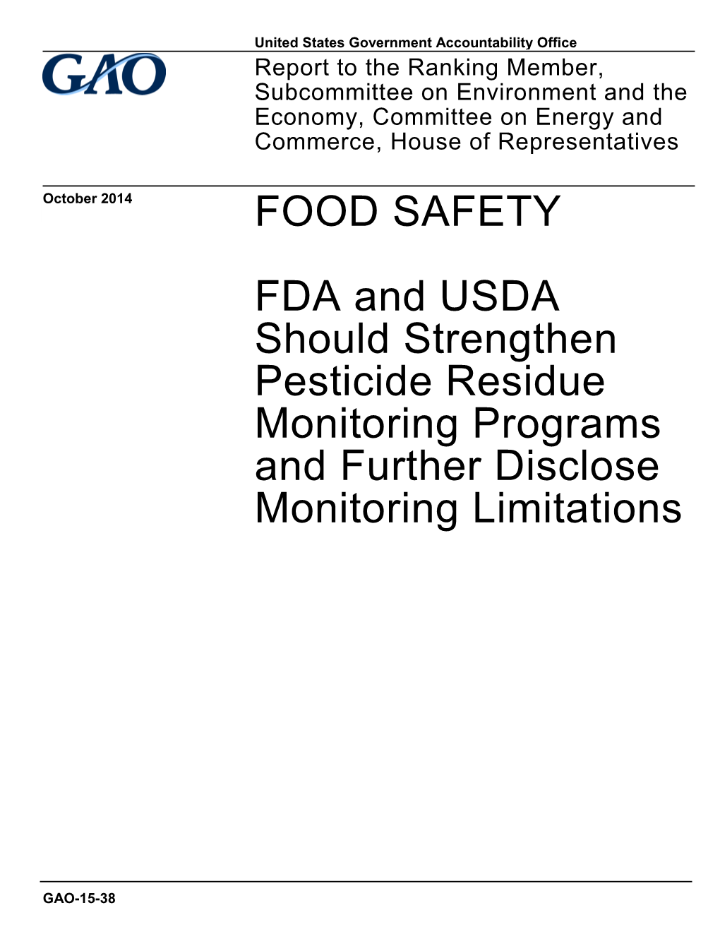 FDA and USDA Should Strengthen Pesticide Residue Monitoring Programs and Further Disclose Monitoring Limitations