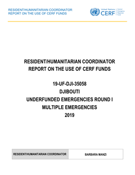Resident/Humanitarian Coordinator Report on the Use of Cerf Funds 19-Uf-Dji-35058 Djibouti Underfunded Emergencies Round I Mult