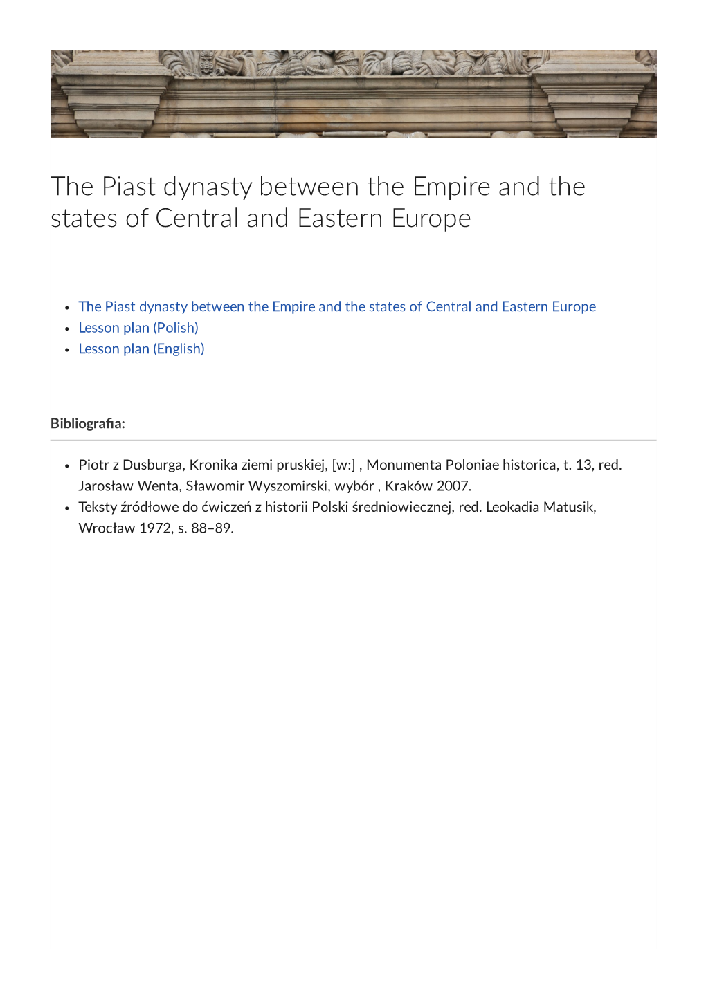 The Piast Dynasty Between the Empire and the States of Central and Eastern Europe