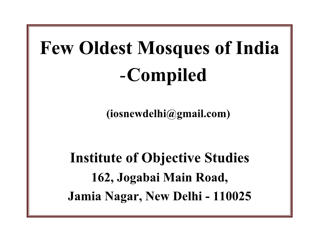 Few Oldest Mosques of India -Compiled