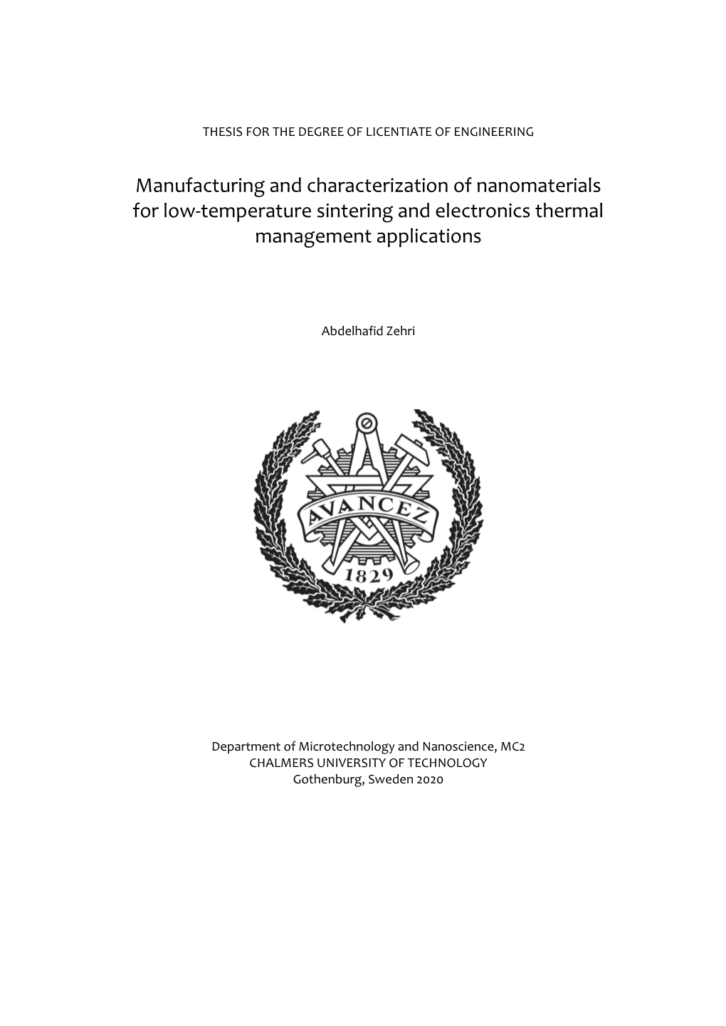 Manufacturing and Characterization of Nanomaterials for Low-Temperature Sintering and Electronics Thermal Management Applications