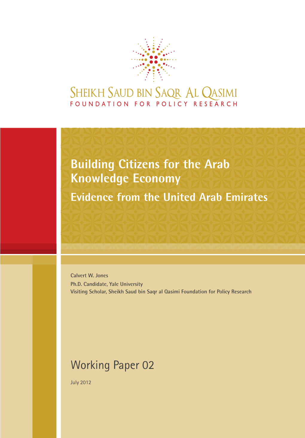 Building Citizens for the Arab Knowledge Economy Evidence from the United Arab Emirates Working Paper No