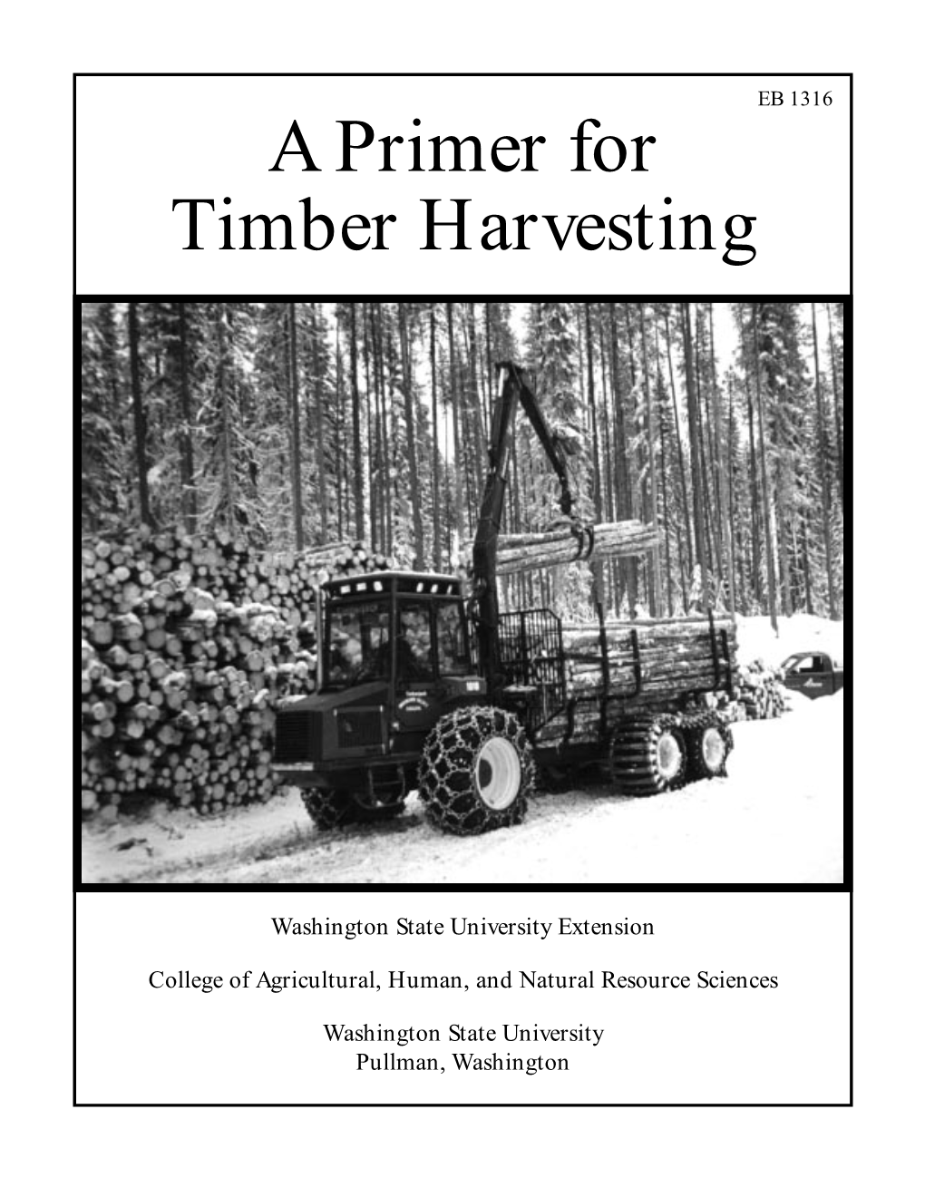 A Primer for Timber Harvesting