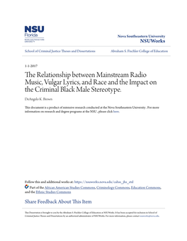 The Relationship Between Mainstream Radio Music, Vulgar Lyrics, and Race and the Impact on the Criminal Black Male Stereotype. Deangelo K