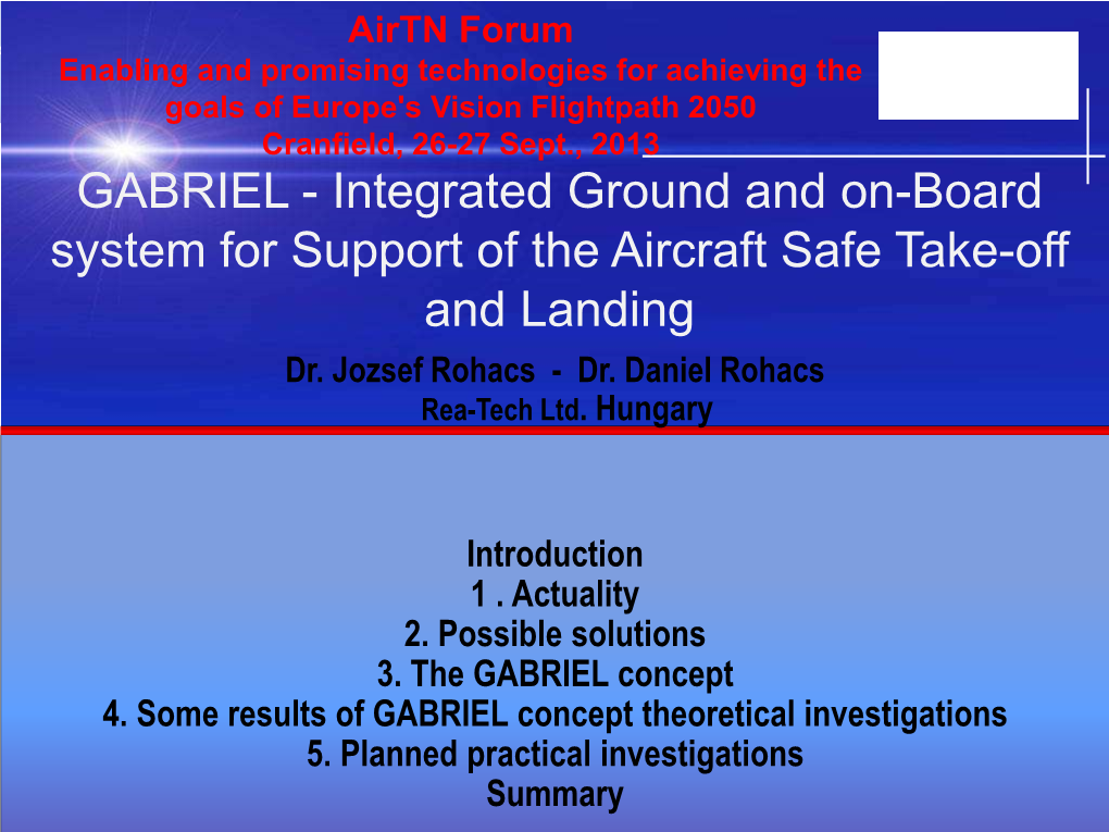 GABRIEL - Integrated Ground and On-Board System for Support of the Aircraft Safe Take-Off and Landing Dr
