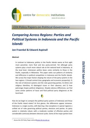 Comparing Across Regions: Parties and Political Systems in Indonesia and the Pacific Islands1