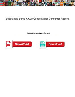 Best Single Serve K Cup Coffee Maker Consumer Reports