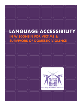 LANGUAGE ACCESSIBILITY in WISCONSIN for VICTIMS & SURVIVORS of DOMESTIC VIOLENCE Introduction 1