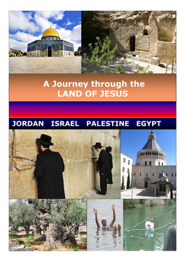A Journey Through the LAND of JESUS
