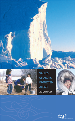 Values of Arctic Protected Areas: a Summary