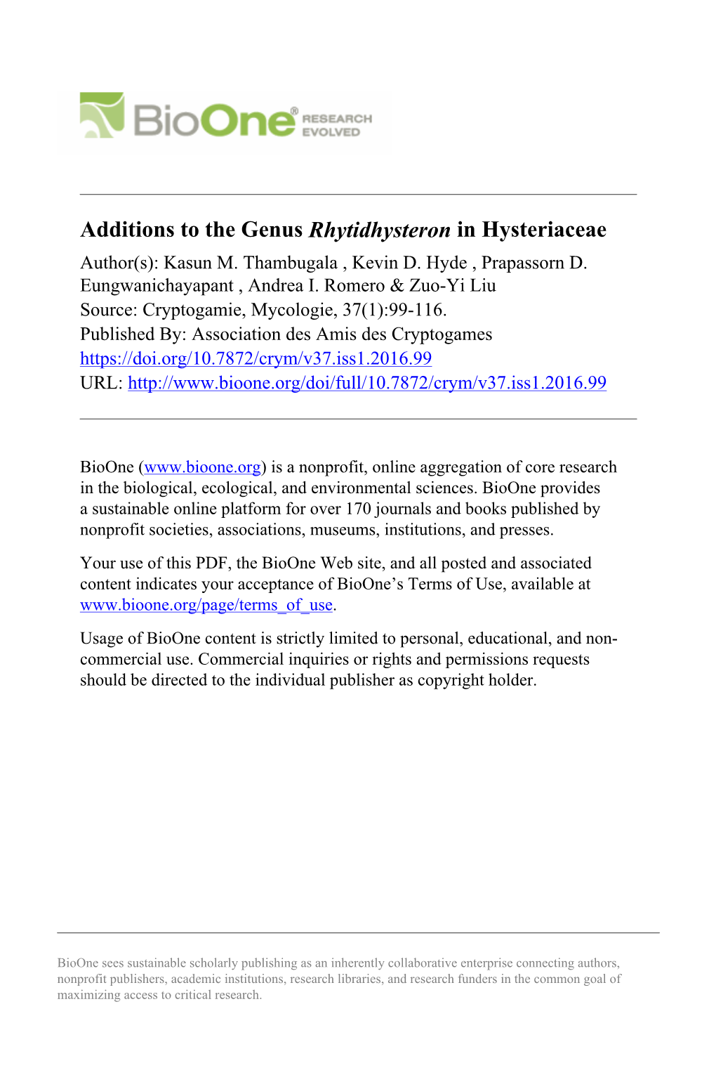 Additions to the Genus Rhytidhysteron in Hysteriaceae Author(S): Kasun M