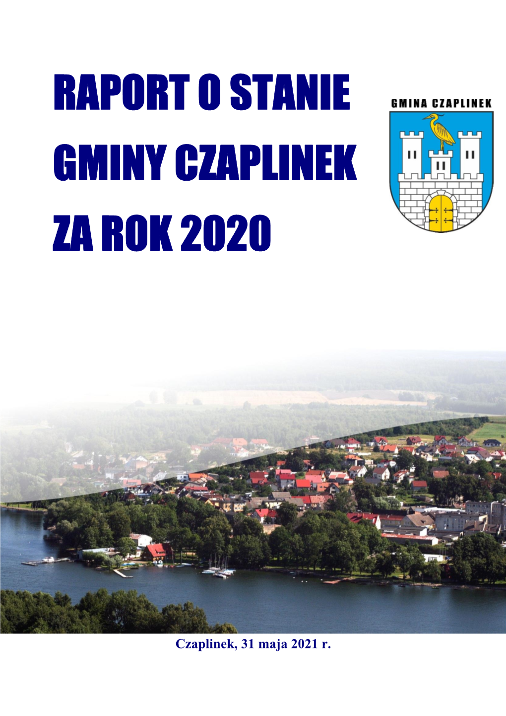 Raport O Stanie Gminy Czaplinek Za Rok 2020