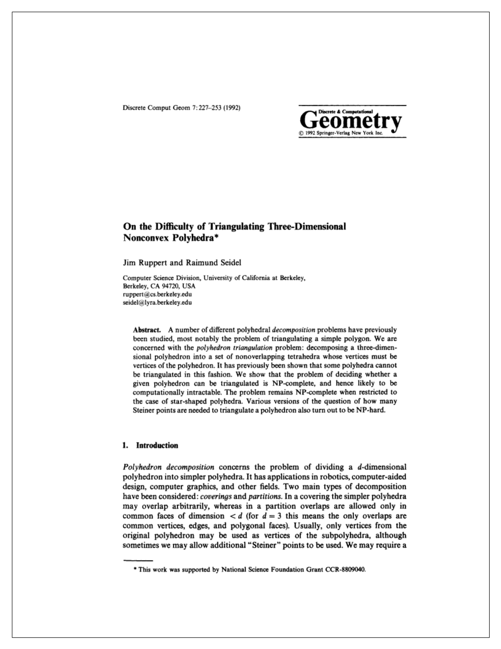 On the Difficulty of Triangulating Three-Dimensional Nonconvex Polyhedra*