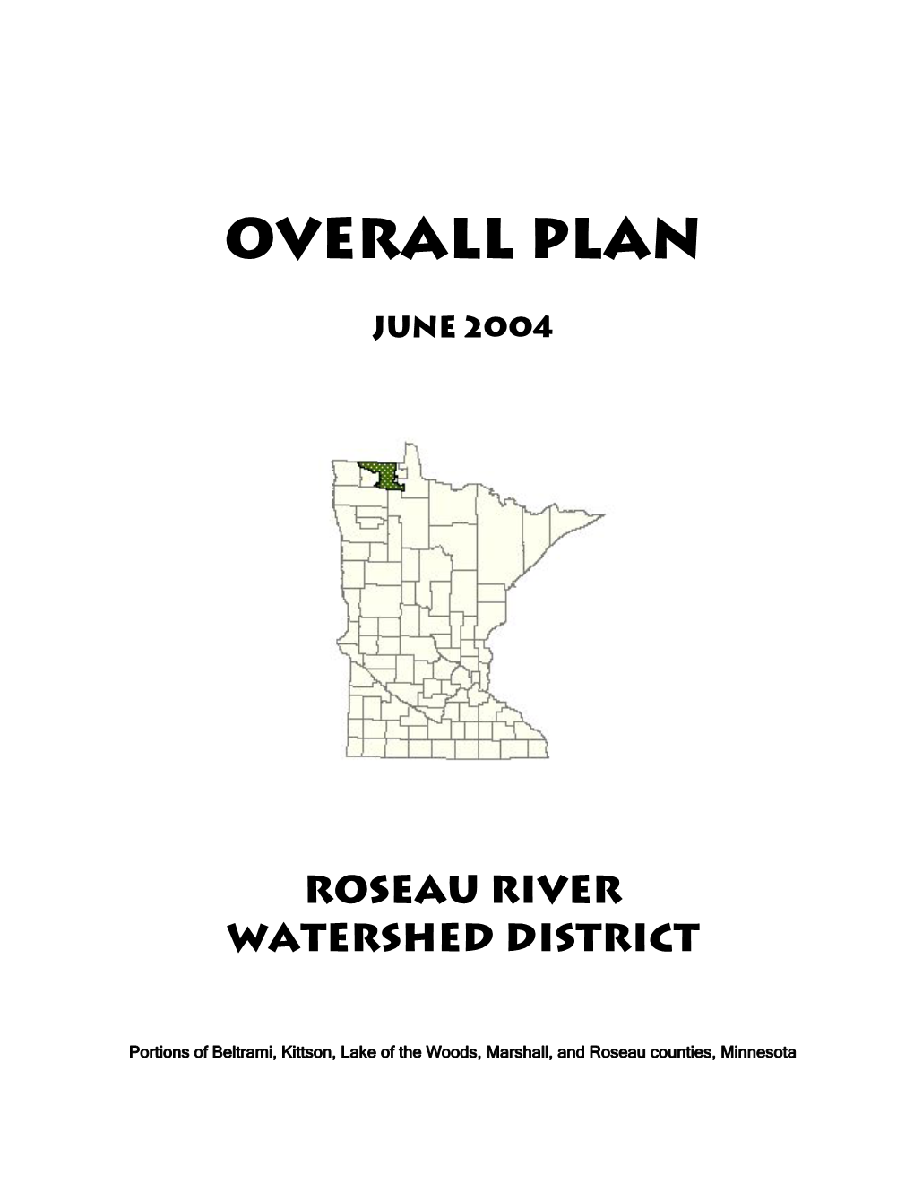 Roseau River Watershed District's (RRWD) Overall Plan