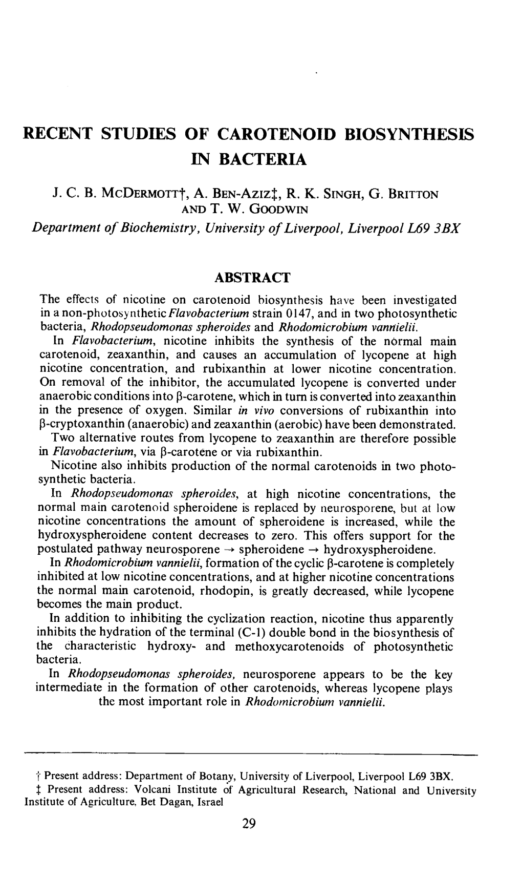 RECENT STUDIES of CAROTENOID BIOSYNTHESIS Ii4 BACTERIA