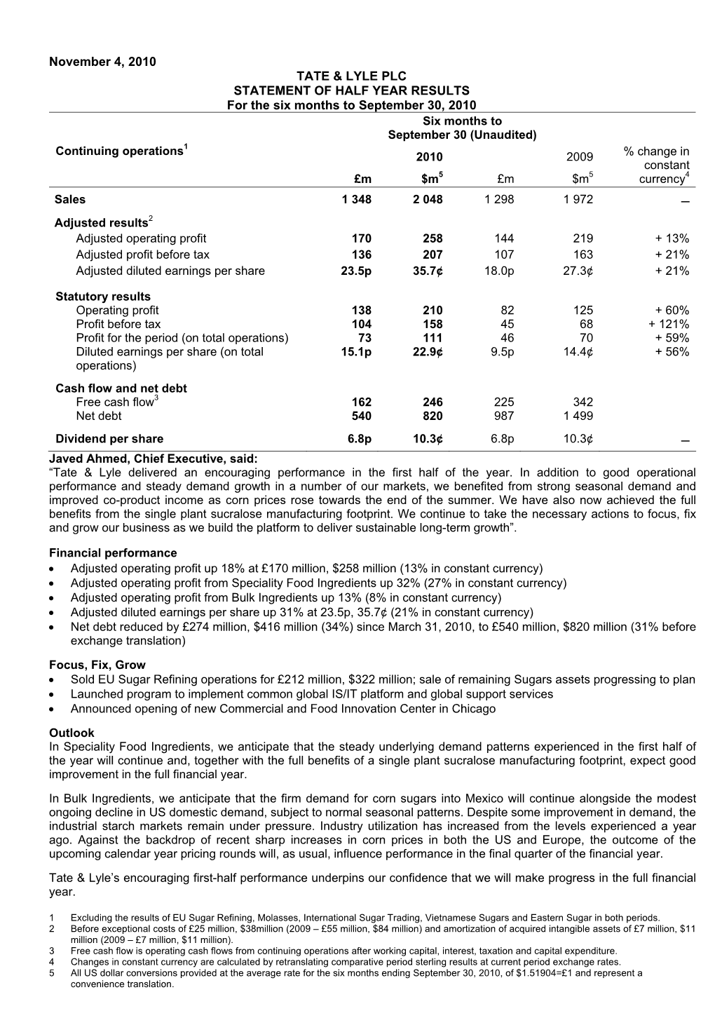 November 4, 2010 TATE & LYLE PLC STATEMENT of HALF YEAR