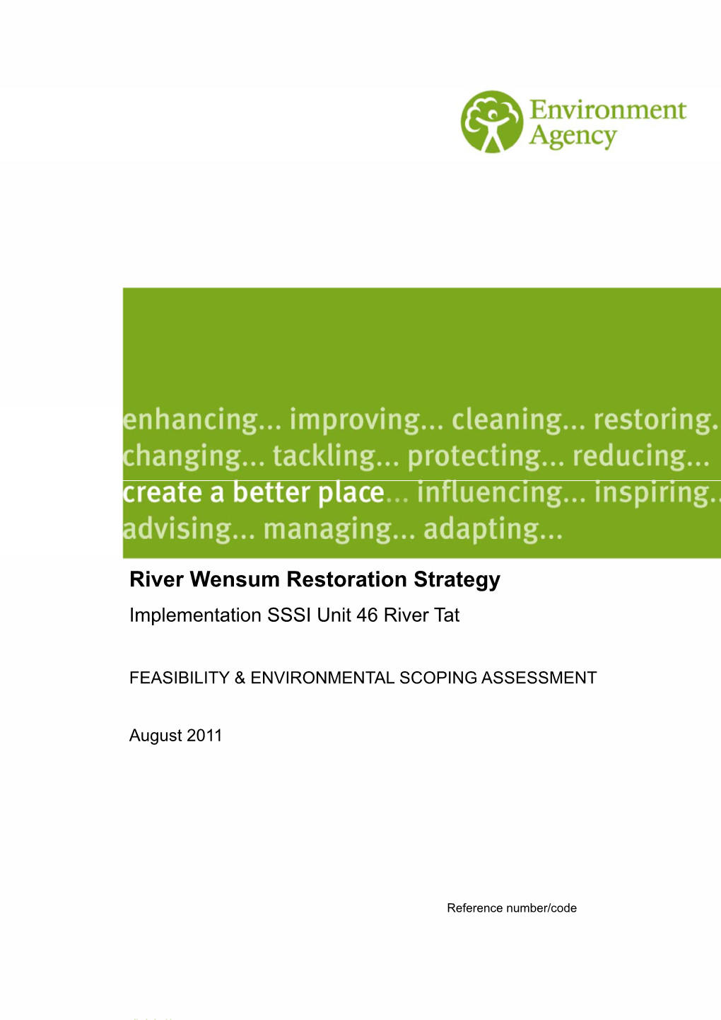 River Wensum Restoration Strategy Implementation SSSI Unit 46 River Tat