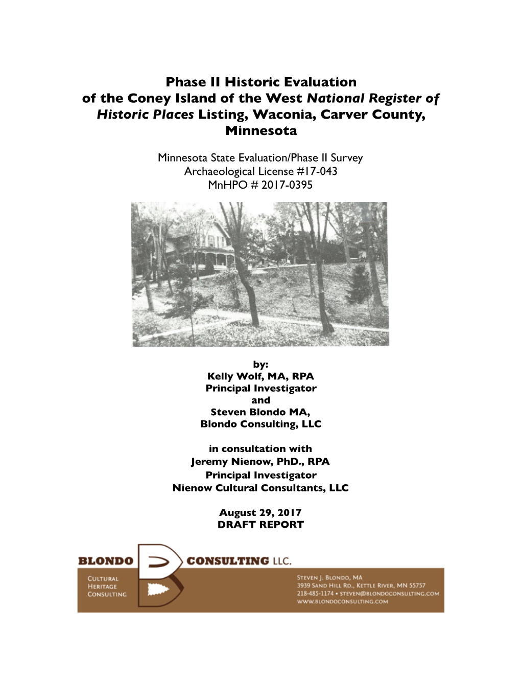 Phase II Historic Evaluation of the Coney Island of the West National Register of Historic Places Listing, Waconia, Carver County, Minnesota