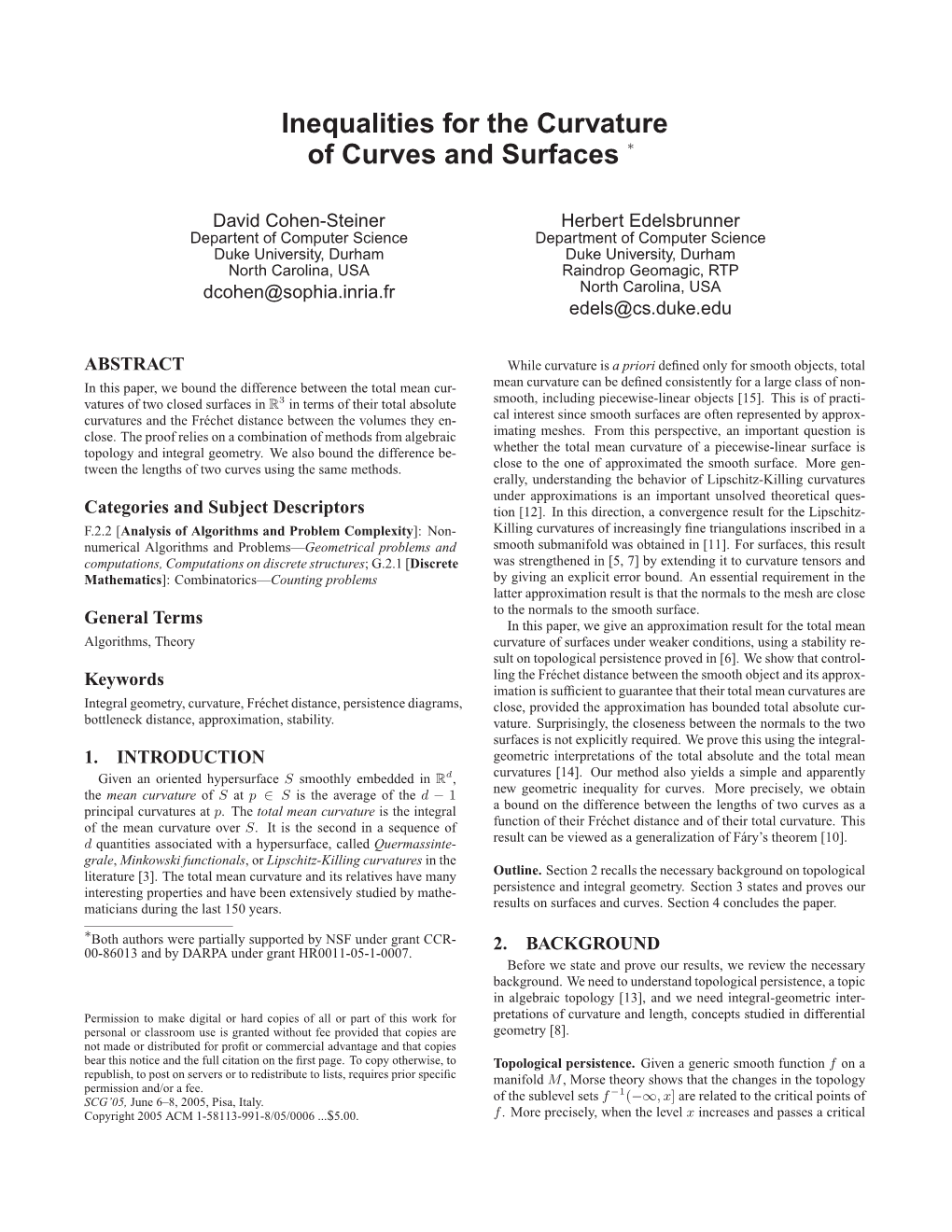 Inequalities for the Curvature of Curves and Surfaces ∗