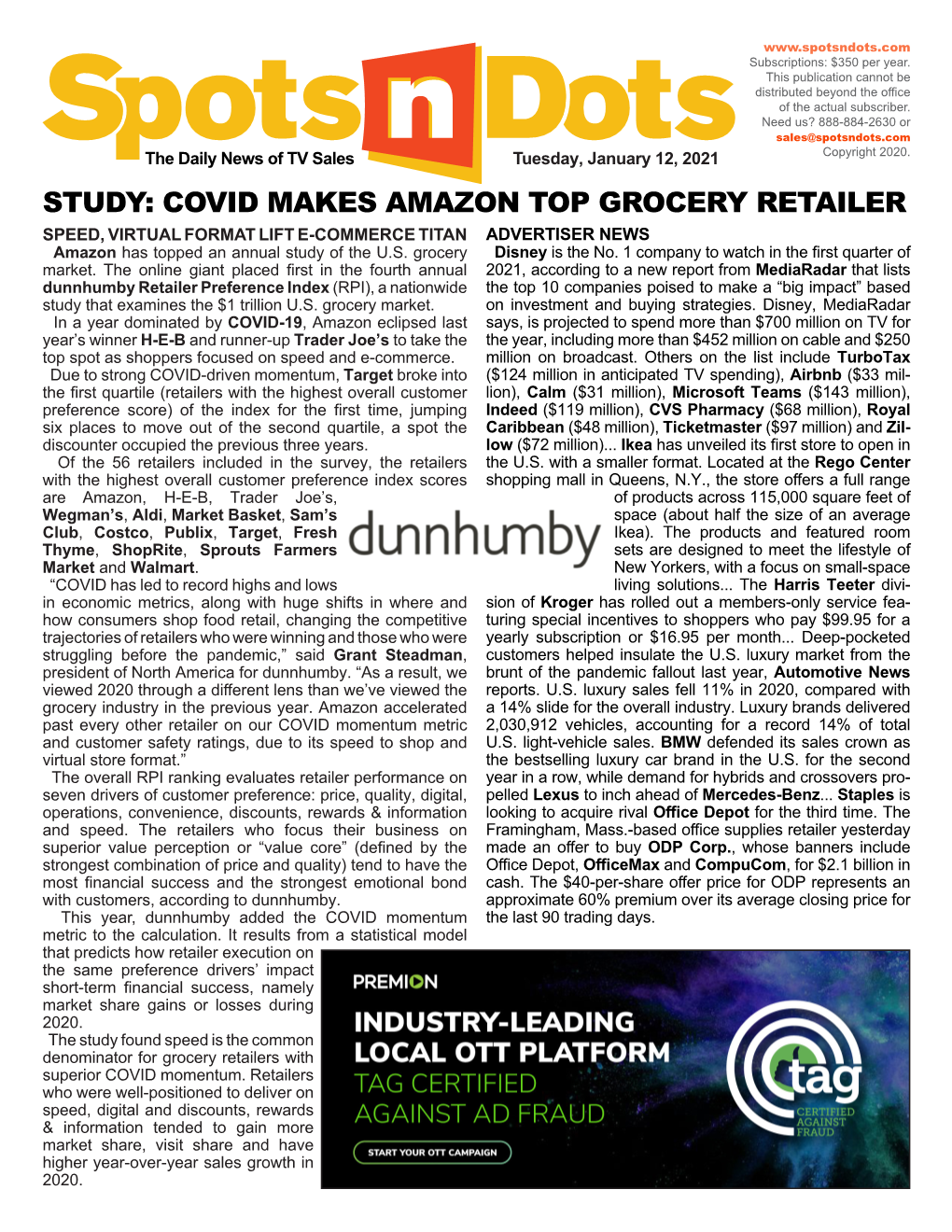STUDY: COVID MAKES AMAZON TOP GROCERY RETAILER SPEED, VIRTUAL FORMAT LIFT E-COMMERCE TITAN ADVERTISER NEWS Amazon Has Topped an Annual Study of the U.S