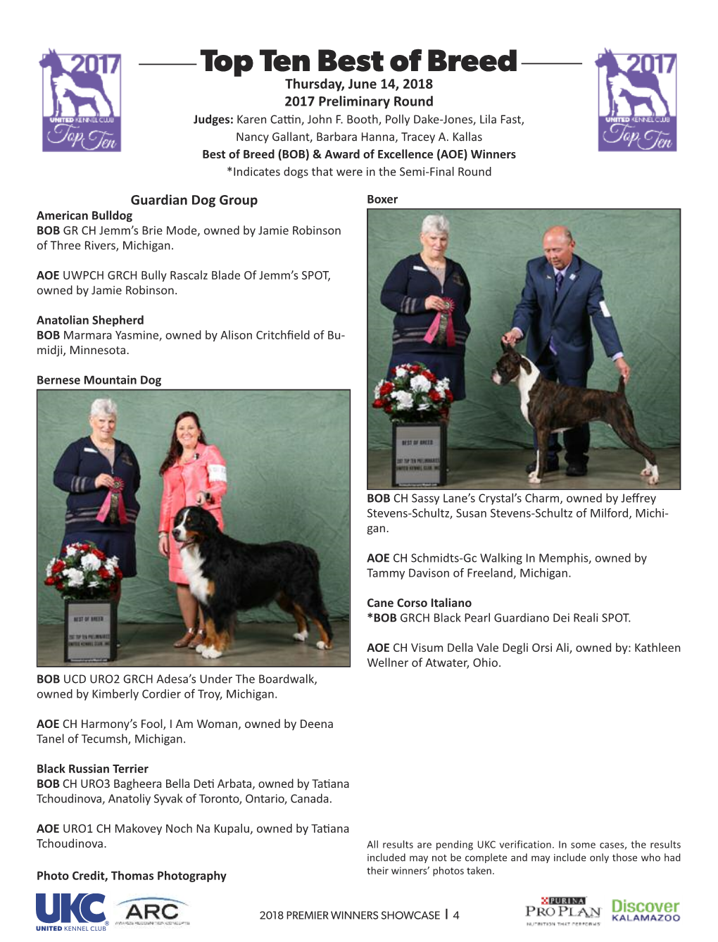 Top Ten Best of Breed Thursday, June 14, 2018 2017 Preliminary Round Judges: Karen Cattin, John F