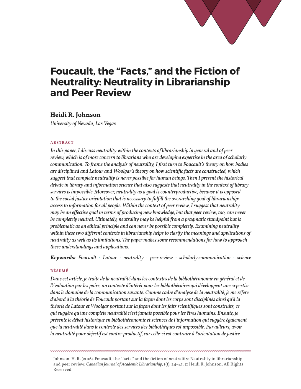 Foucault, the “Facts,” and the Fiction of Neutrality: Neutrality in Librarianship and Peer Review