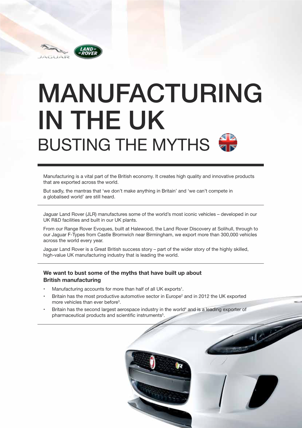 Manufacturing in the UK Busting the Myths