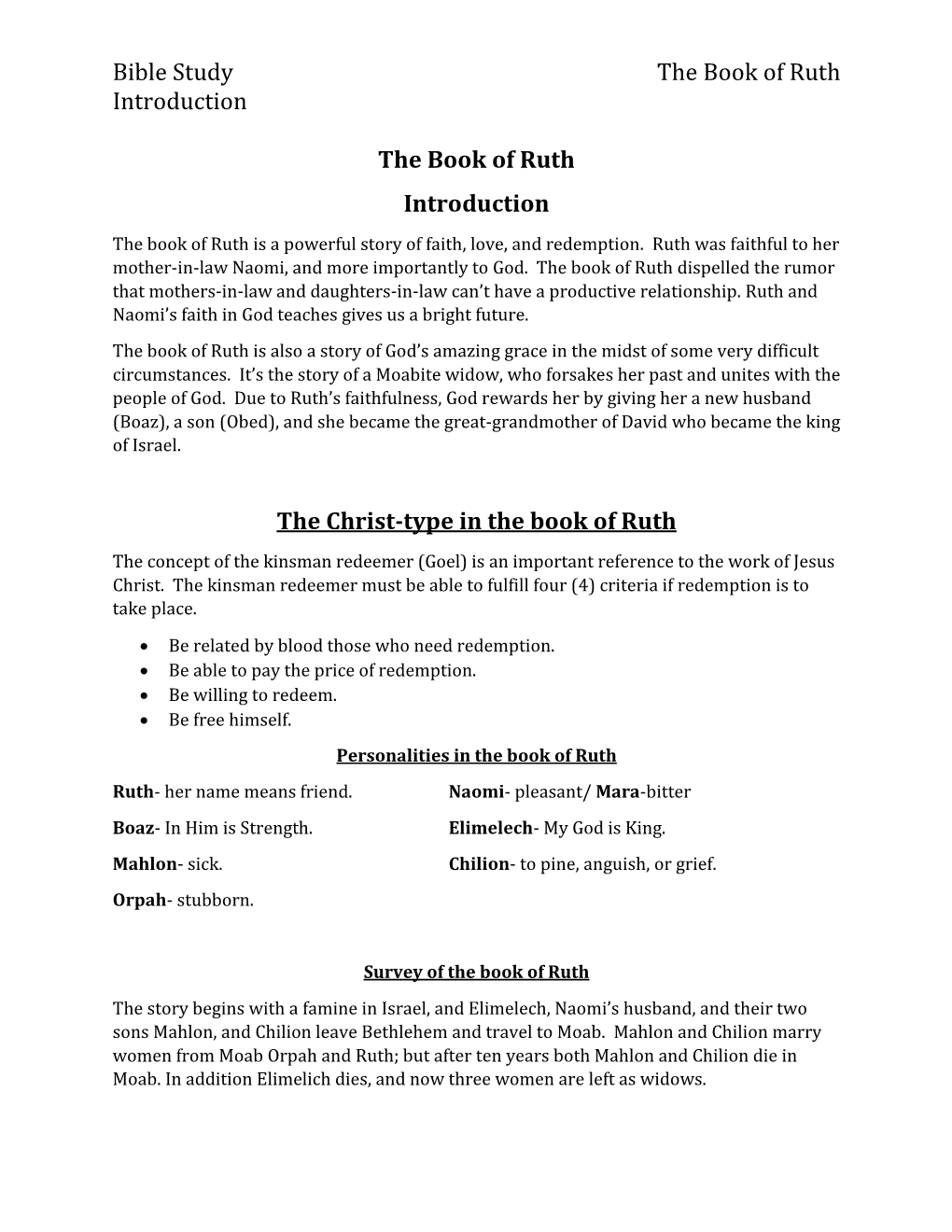 The Christ-Type in the Book of Ruth the Concept of the Kinsman Redeemer (Goel) Is an Important Reference to the Work of Jesus Christ