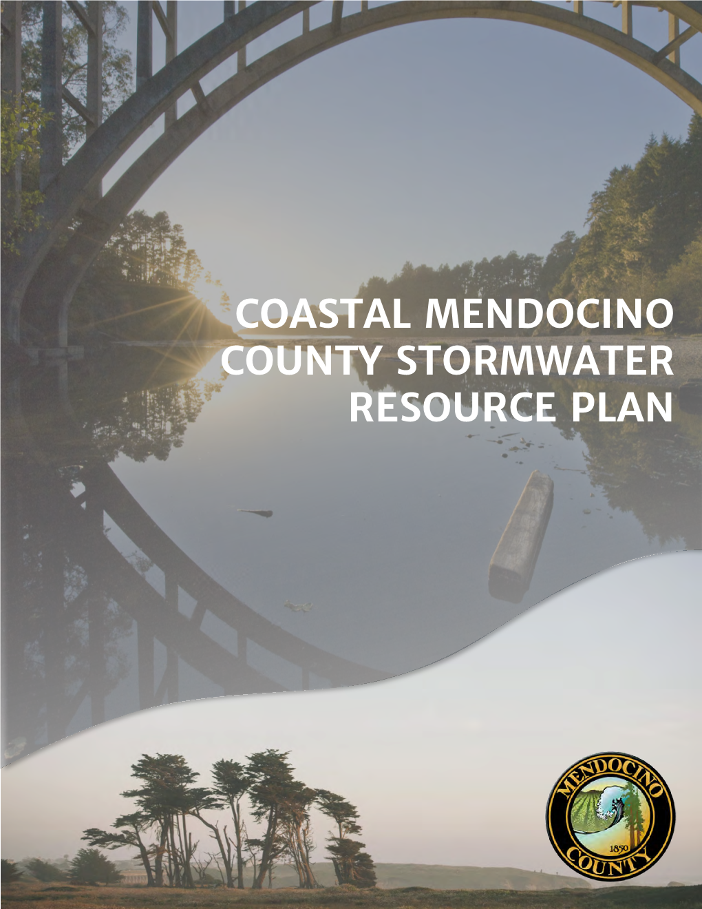 Coastal Mendocino County Stormwater Resource Plan