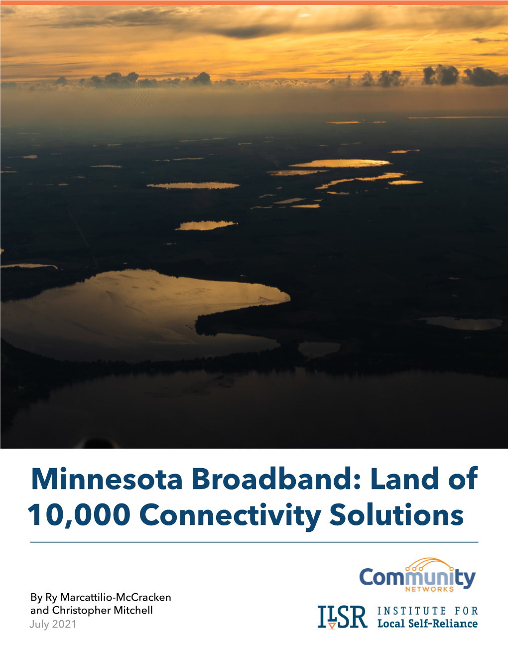 Minnesota Broadband: Land of 10,000 Connectivity Solutions