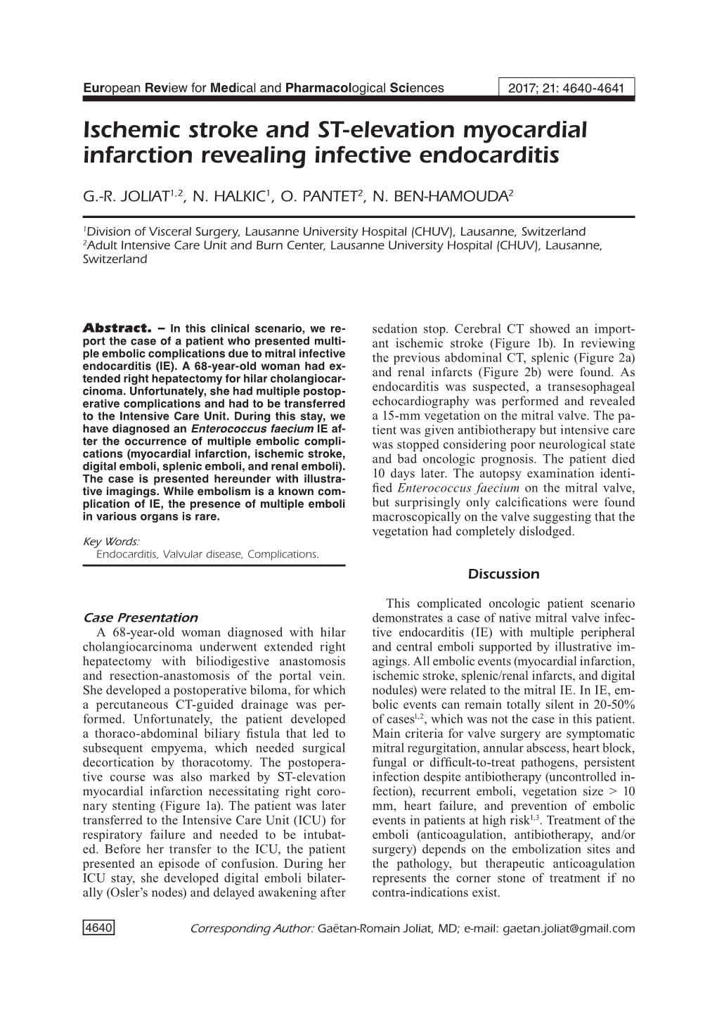 Ischemic Stroke and ST-Elevation Myocardial Infarction Revealing Infective Endocarditis