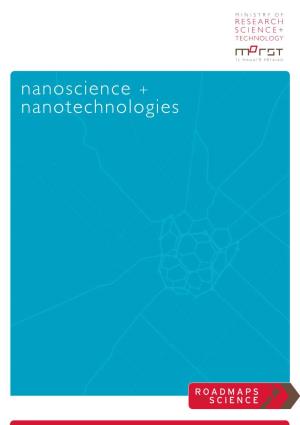 Roadmaps for Science: Nanoscience + Nanotechnologies