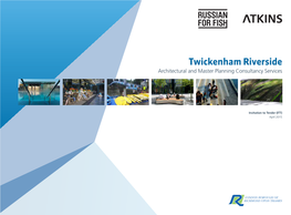 Twickenham Riverside Architectural and Master Planning Consultancy Services