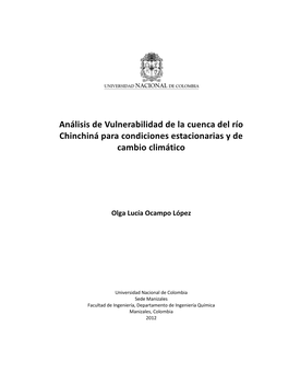 Análisis De Vulnerabilidad De La Cuenca Del Río Chinchiná Para Condiciones Estacionarias Y De Cambio Climático