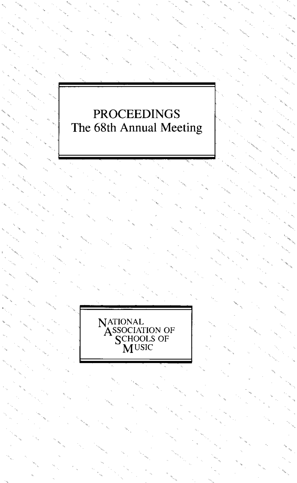 Proceedings, the 68Th Annual Meeting, 1992