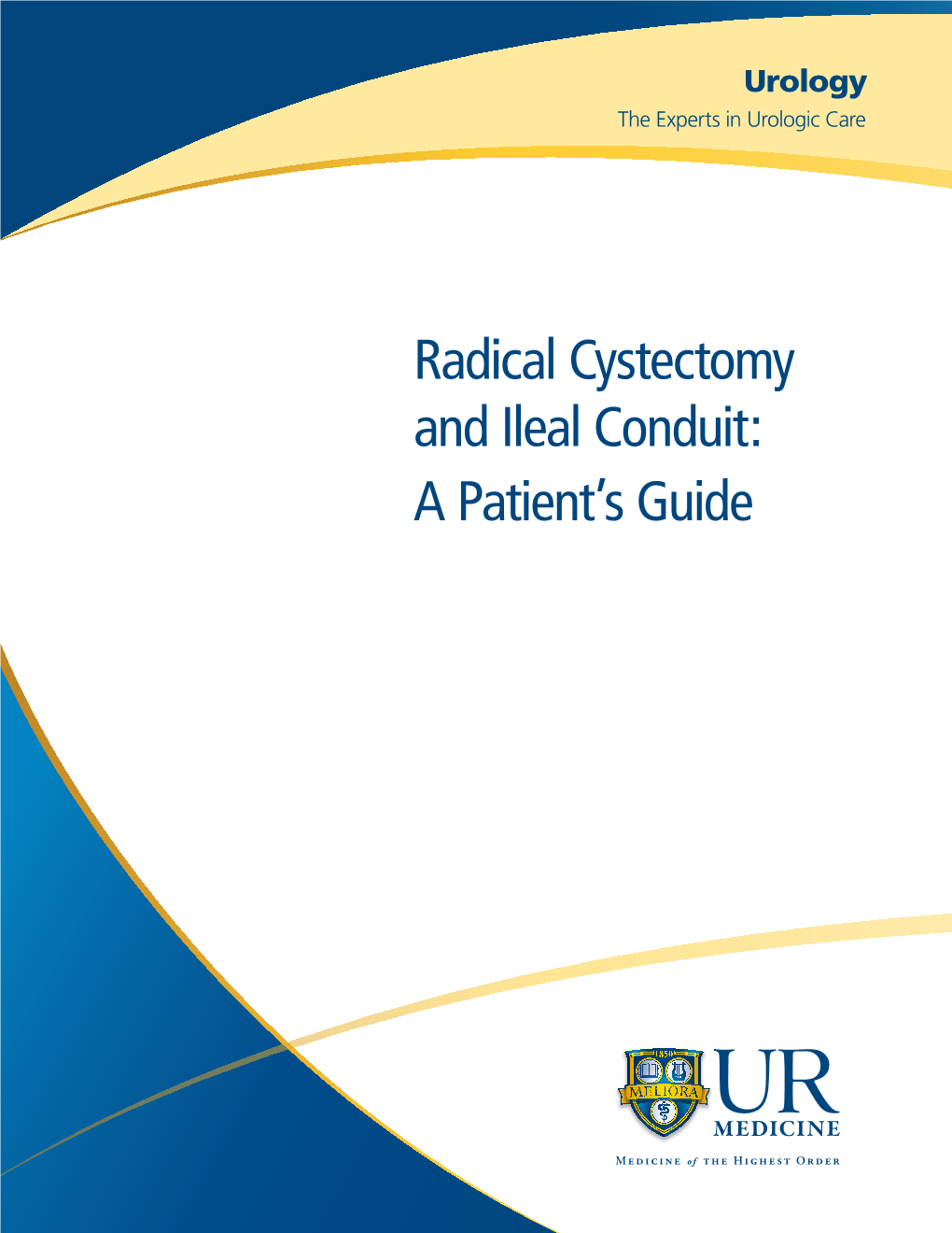 Radical Cystectomy and Ileal Conduit: a Patient's Guide