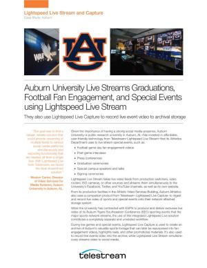 Auburn University Live Streams Graduations, Football Fan Engagement, and Special Events Using Lightspeed Live Stream