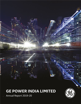GE POWER INDIA LIMITED Annual Report 2019-20 CONTENTS 01-07 CORPORATE OVERVIEW