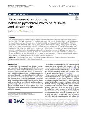 Trace Element Partitioning Between Pyrochlore, Microlite, Fersmite and Silicate Melts Stephan Klemme* and Jasper Berndt