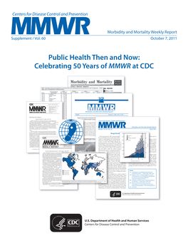 Public Health Then and Now: Celebrating 50 Years of MMWR at CDC