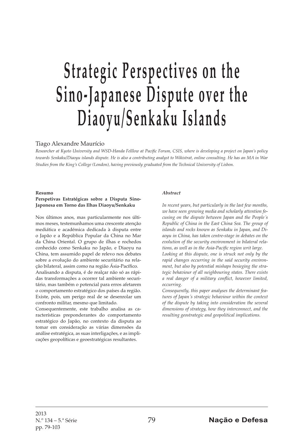 Strategic Perspectives on the Sino-Japanese Dispute Over the Diaoyu/Senkaku Islands