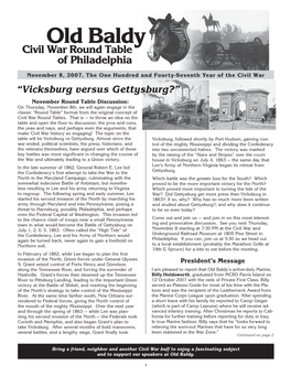 November 8, 2007, the One Hundred and Fourty-Seventh Year of the Civil War “Vicksburg Versus Gettysburg?”