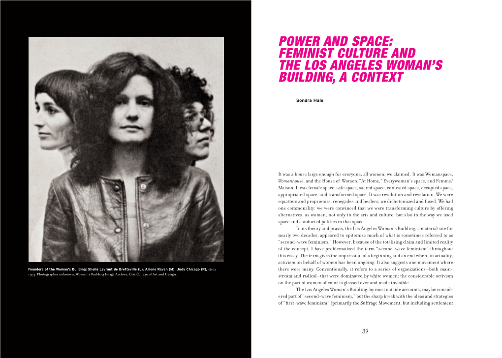 Power and Space: Feminist Culture and the Los Angeles Woman’S Building, a Context