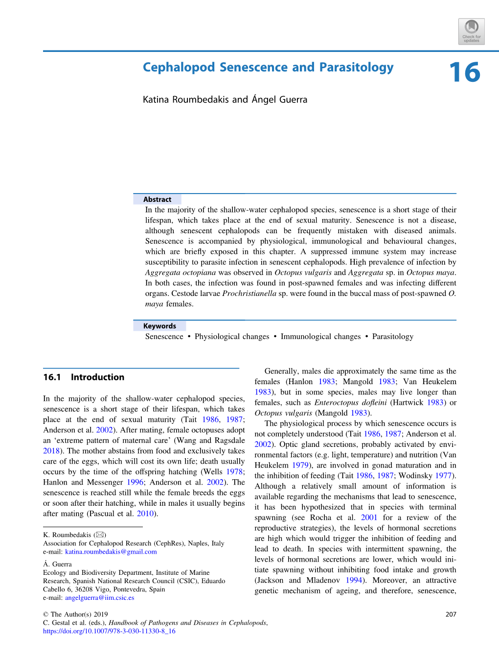 Cephalopod Senescence and Parasitology 16 Katina Roumbedakis and Ángel Guerra