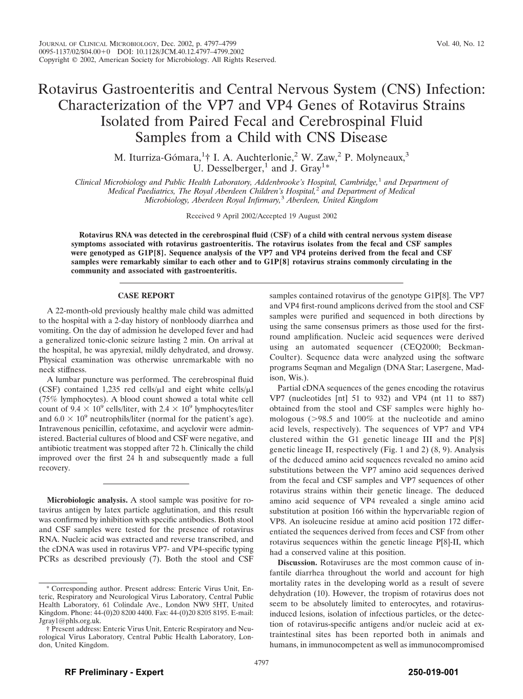 Infection: Characterization of the VP7 and VP4 Genes of Rotavirus Strains Isolated from Paired Fecal and Cerebrospinal Fluid Samples from a Child with CNS Disease M