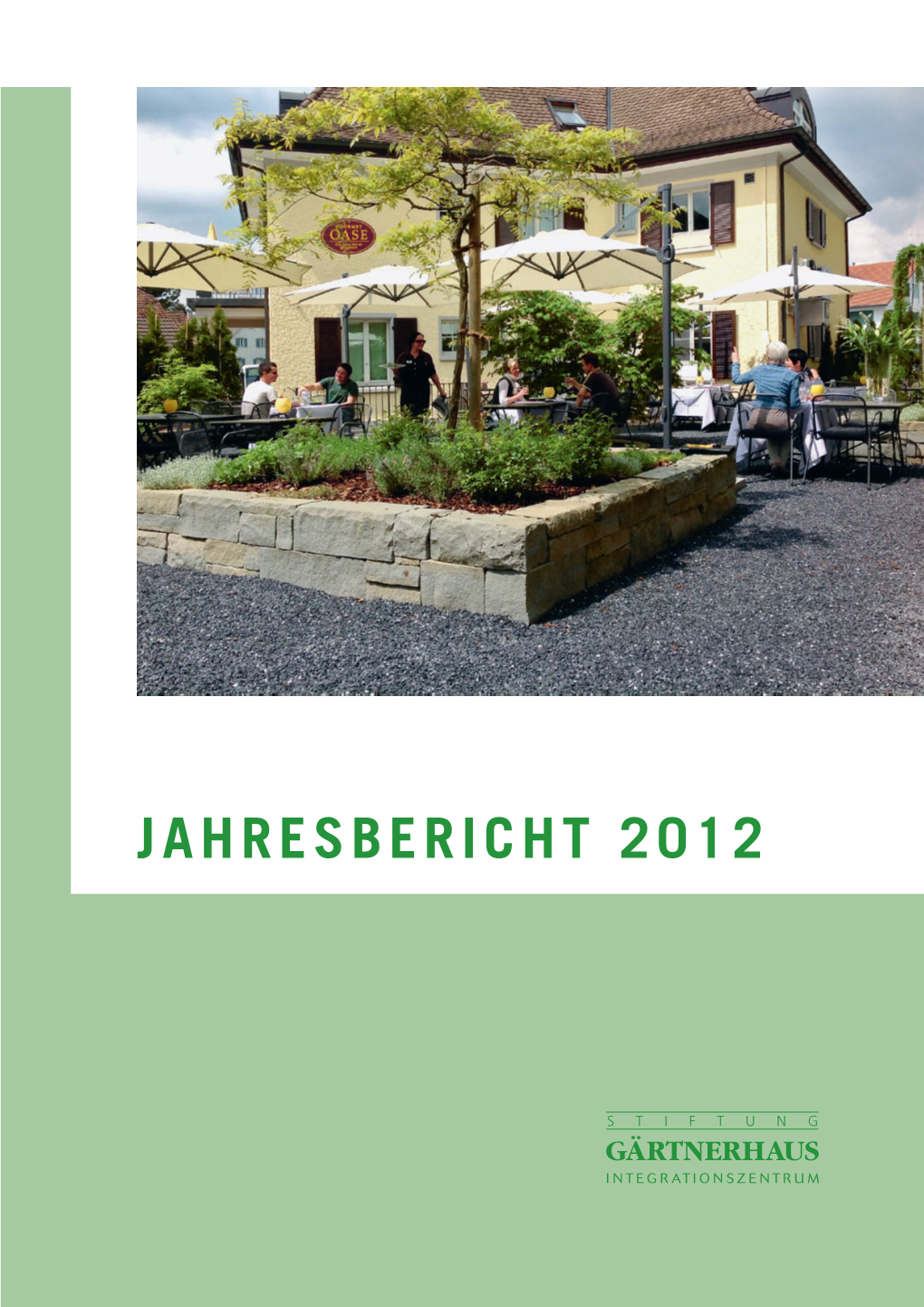 JAHRESBERICHT 2012 2 Bericht Der Stiftungsratspräsidentin