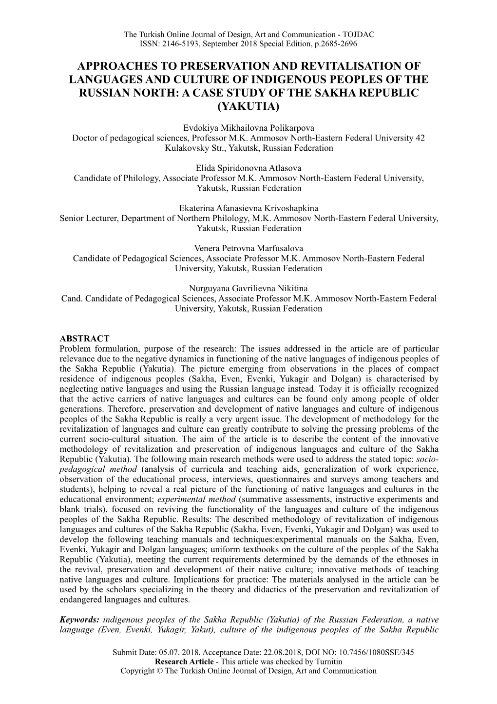 Approaches to Preservation and Revitalisation of Languages and Culture of Indigenous Peoples of the Russian North: a Case Study of the Sakha Republic (Yakutia)